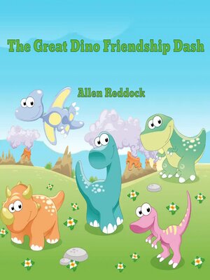 cover image of The Great Dino Friendship Dash
